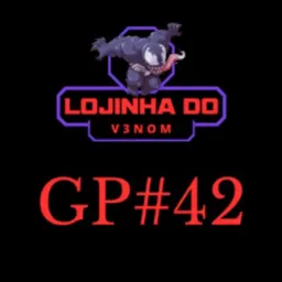 LOJINHA DO V3NOM GP#42