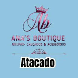 Ana's Boutique "Atacado"