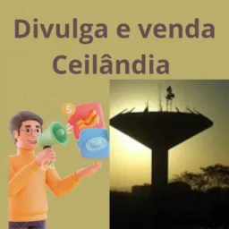 Divulga e Venda Ceilândia.