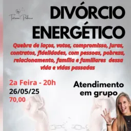 DIVÓRCIO ENERGÉTICO - QUEBRA DE LAÇOS, VOTOS, PACTOS, COMPROMISSOS, JURAS …