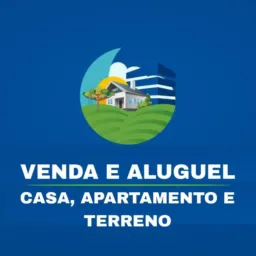 VENDA E ALUGUEL - CASA🏠, APARTAMENTO🏘️ E TERRENO🏕️