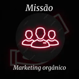 Missão marketing orgânico 💻