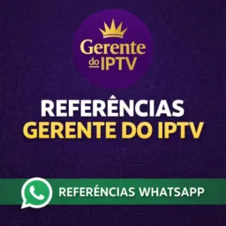 Referências Gerente do IPTV 👨🏼💼