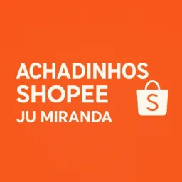 Achadinhos Shopee Ju Miranda ✨