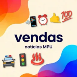 🚨NOTÍCIAS DE VENDAS MPU