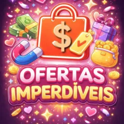 OFERTAS IMPERDÍVEIS🚀