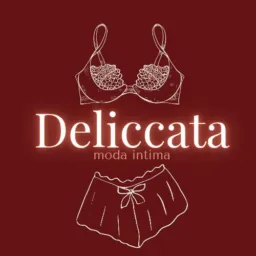VIP Deliccata Moda Íntima 🌹