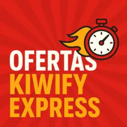 🔥 Ofertas Kiwify Express