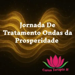 Jornada De Tratamento Ondas da Prosperidade ✨