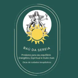 Baú da Sereia 🧜♀️ Produtos para seu equilíbrio energético,espiritual e muito mais... Dicas 🌟!