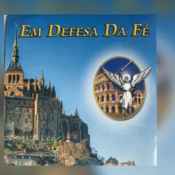 EM DEFESA DA FÉ