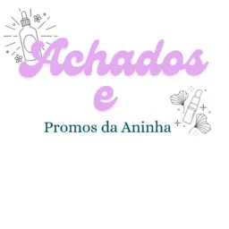 Achados e promoções da Aninha! 🍀