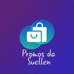 💙 Promos da Suellen 🛍️