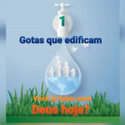#GotasQueEdificam 1