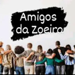 🫂$AMIGOS DA ZUEIRA$🫂