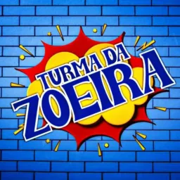 Turma da zoera😹🔥