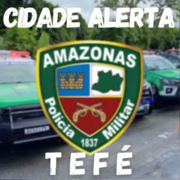Cidade Alerta Tefé 🚔🚨