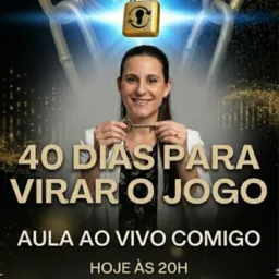 40 DIAS PARA VIRAR O JOGO 🔥