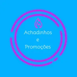 Achadinhos e Promoções 😉🛍