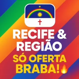 Recife & Região - Só Oferta Braba!