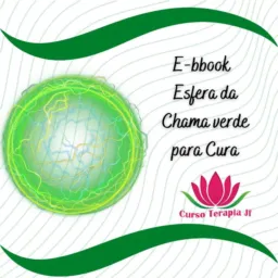 E-book Esfera da Chama Verde para Cura 💚💚🟢