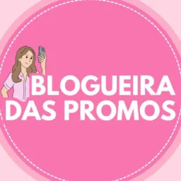 BLOGUEIRA DAS PROMOS #10
