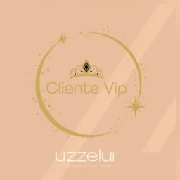 Cliente Vip Uzzeluí✨