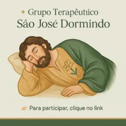 Grupo Terapêutico São José Dormindo