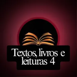 Textos, livros e leituras 4
