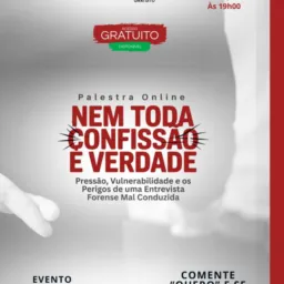 19/03-19h15-SOCIAL- Palestra Online: Nem Toda Confissão é Verdade.