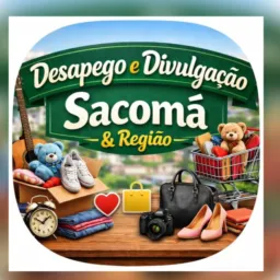 DESAPEGO e DIVULGAÇÃO- SACOMÃ E REGIÃO