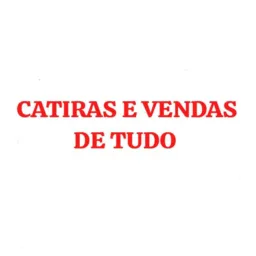 Catiras e vendas de tudo