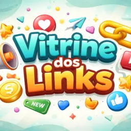 VITRINE DOS LINKS💯