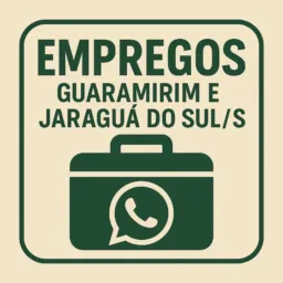 VAGAS GUARAMIRIM E JARAGUÁ