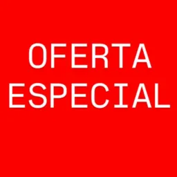 OFERTA ESPECIAL 🔥