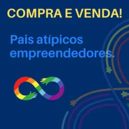 Pais Atípicos Empreendedores 💙