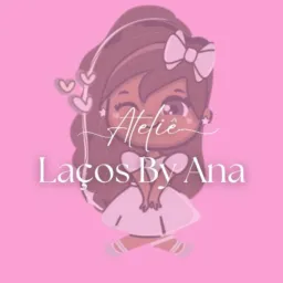 🎀 Laços da Ana 🎀