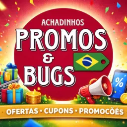 2 # 🛍️ACHADINHOS, PROMOS & BUGS