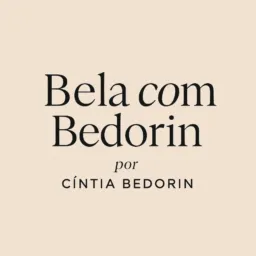 Bela com Bedorin | Maquiagens e produtos de beleza