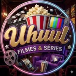 📽️🎞️Uhuul Filmes & Séries🎟️🍿
