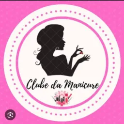 💅🏼CLUBE DAS MANICURES😘💅🏼