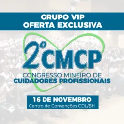 #2º Congresso Mineiro de Cuidadores Profissionais