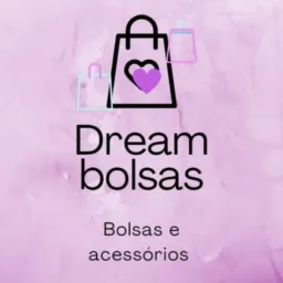 DREAM BOLSAS E ACESSÓRIOS 👜👜🥰