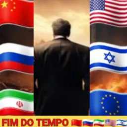 FIM DO TEMPO 🇨🇳🇷🇺🇮🇷×🇺🇸🇮🇱🇪🇺 ⏳🕕☢️