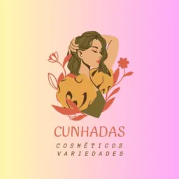 CUNHADAS VARIEDADES ✨