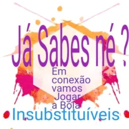 JÁ SABES NÉ?