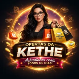 Ofertas da Kethe🛍️🛒🎁