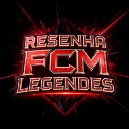 Resenha FCM LEGENDS