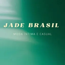 JADE BRASIL Moda e cosméticos em geral 👗👖👕🩲🩳💄🧴🧦🩱👙🩴👠👟🕶️
