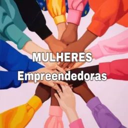 MULHERES EMPREENDEDORAS 💞